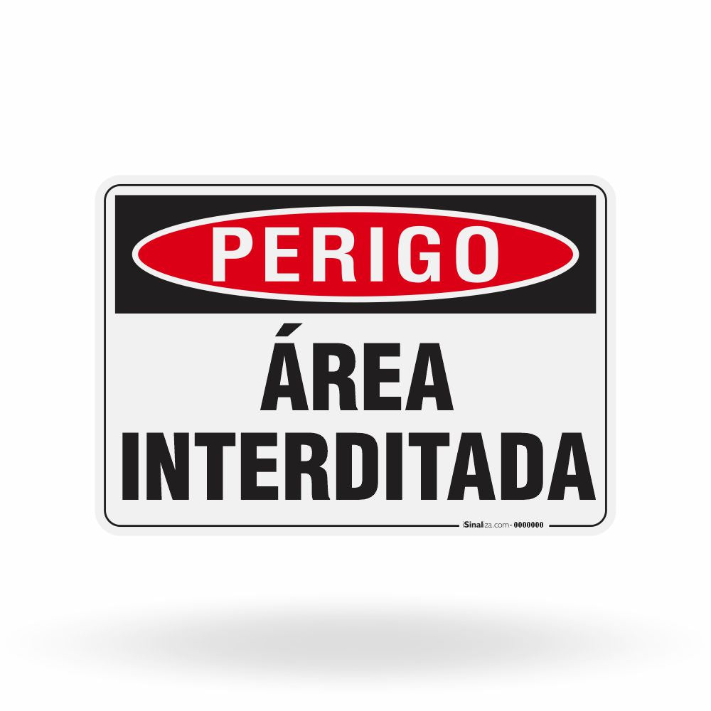 Placa Perigo - Área Interditada