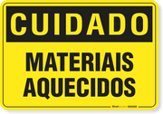 Placa Cuidado  Materiais Aquecidos