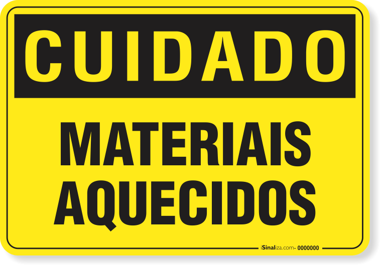 Placa Cuidado  Materiais Aquecidos