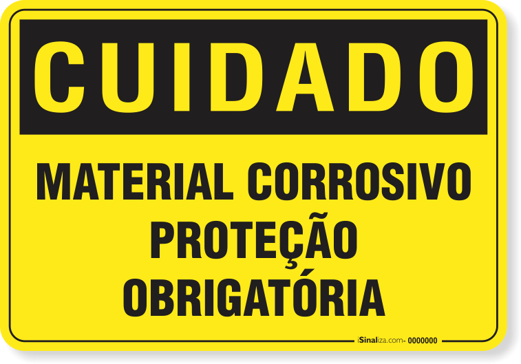 Placa Cuidado  Material Corrosivo Proteção Obrigatória