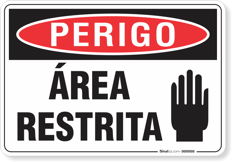Placa Perigo Área Restrita