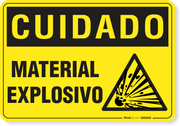 Placa Cuidado  Material Explosivo