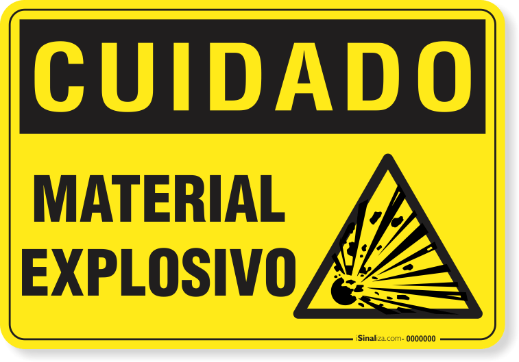 Placa Cuidado  Material Explosivo