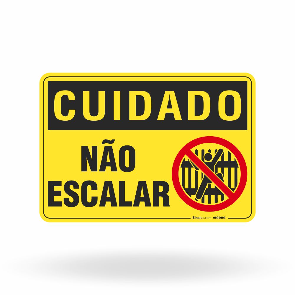 Placa Cuidado - Não Escalar