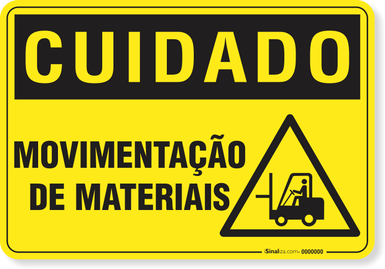 Placa Cuidado  Movimentação De Materiais