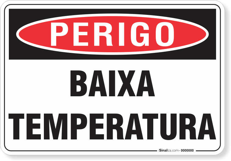 Placa Perigo Baixa Temperatura