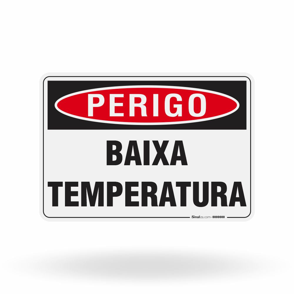 Placa Perigo - Baixa Temperatura