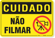 Placa Cuidado  Não Filmar
