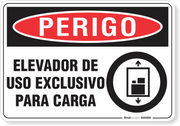 Placa Perigo Elevador De Uso Exclusivo Para Carga