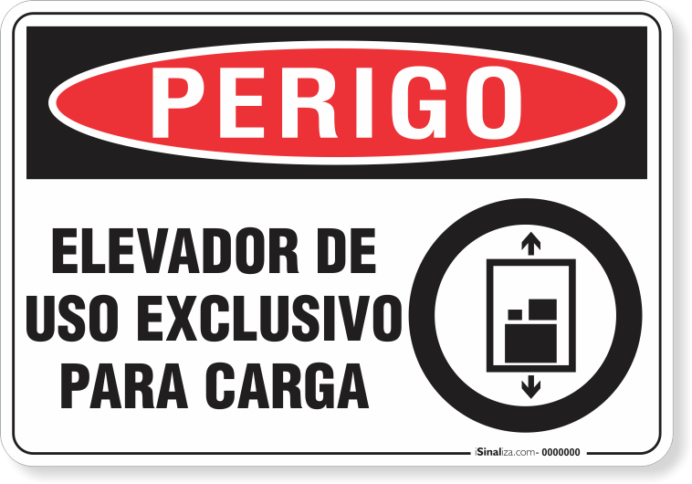 Placa Perigo Elevador De Uso Exclusivo Para Carga