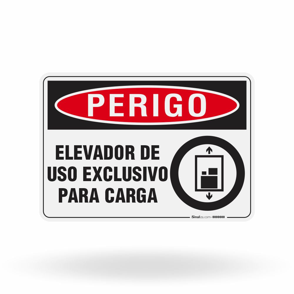 Placa Perigo - Elevador de Uso Exclusivo para Carga