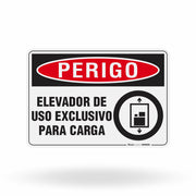 Placa Perigo - Elevador de Uso Exclusivo para Carga