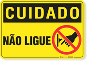Placa Cuidado  Não Ligue