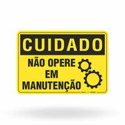 Placa Cuidado - Não Opere em Manutenção