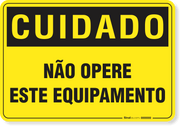 Placa Cuidado  Não Opere Este Equipamento