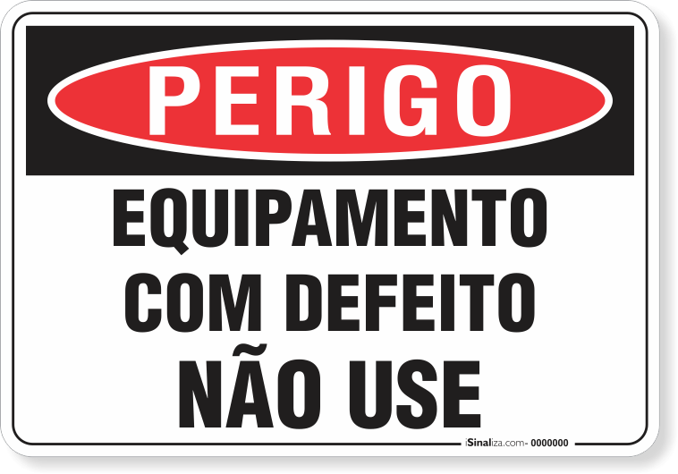 Placa Perigo Equipamento Com Defeito Não Use