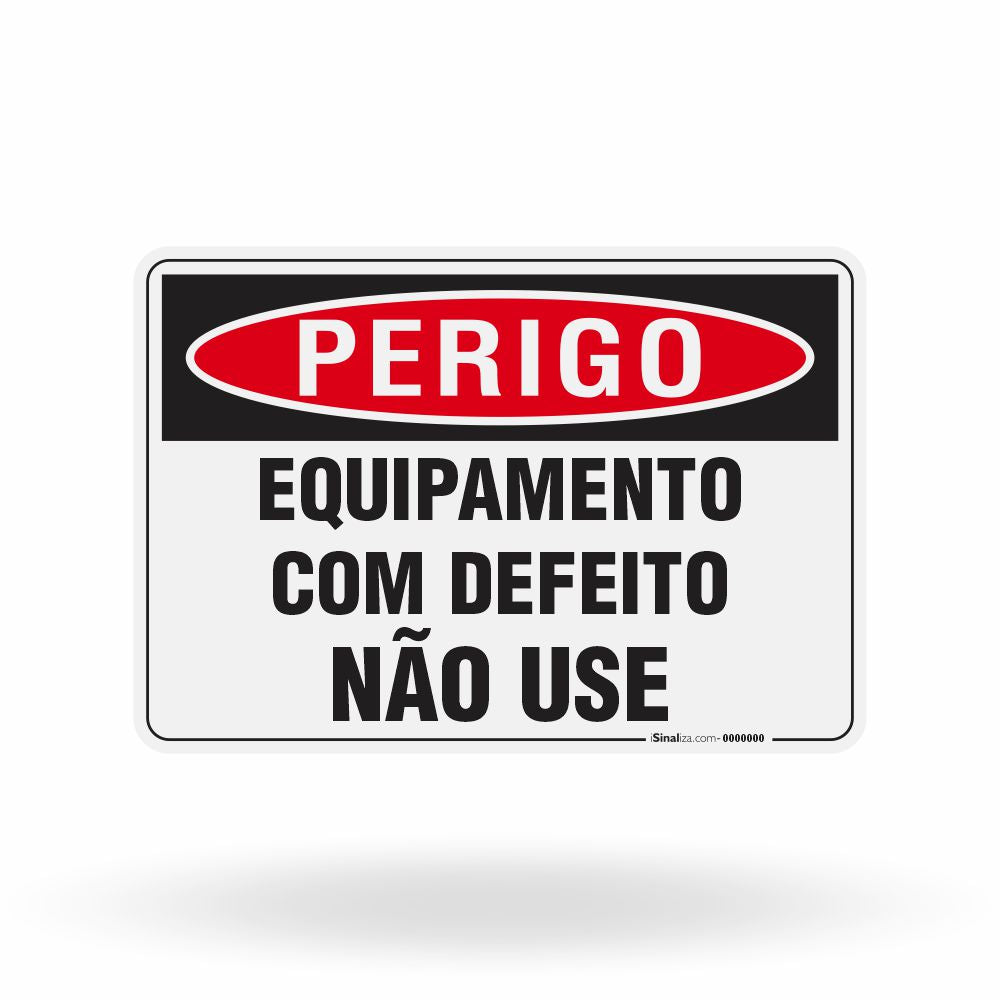 Placa Perigo - Equipamento com Defeito Não Use