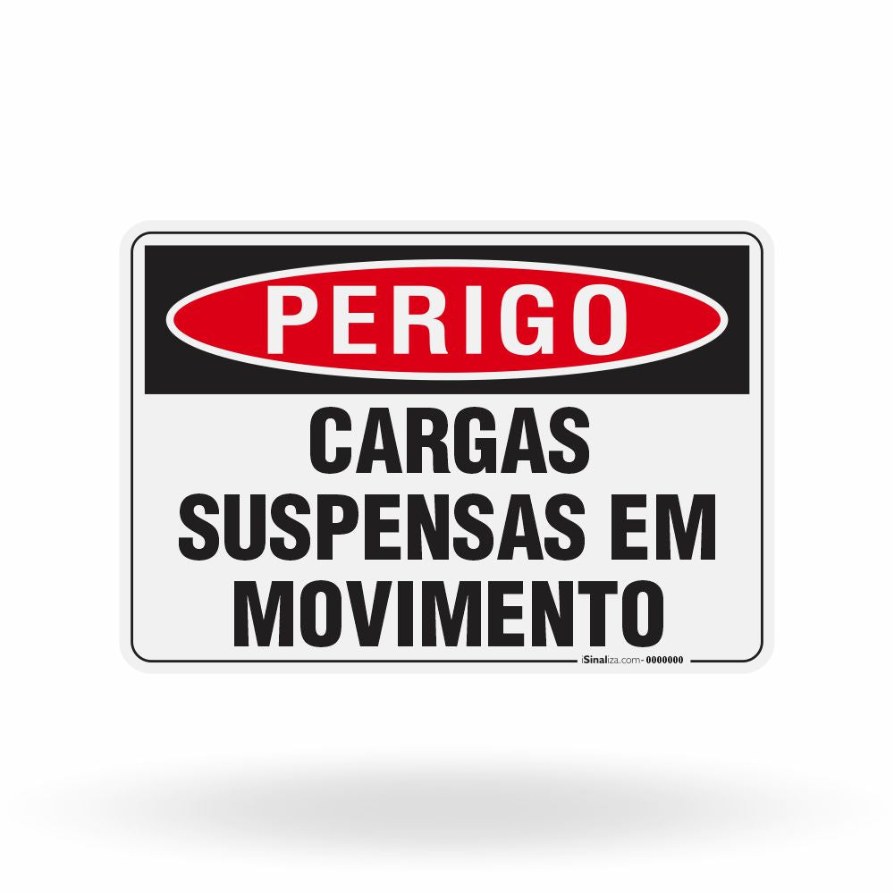 Placa Perigo - Cargas Suspensas em Movimento