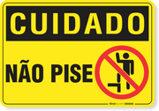 Placa Cuidado  Não Pise