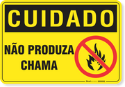 Placa Cuidado  Não Produza Chama