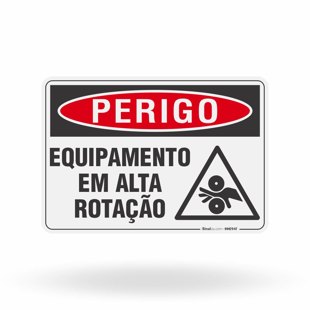 Placa Perigo - Equipamento em Alta Rotação