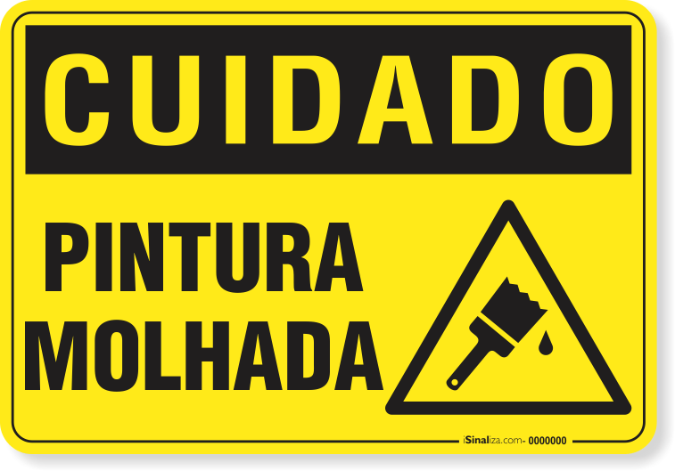 Placa Cuidado  Pintura Molhada