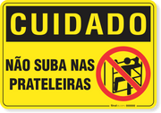 Placa Cuidado  Não Suba Nas Prateleiras