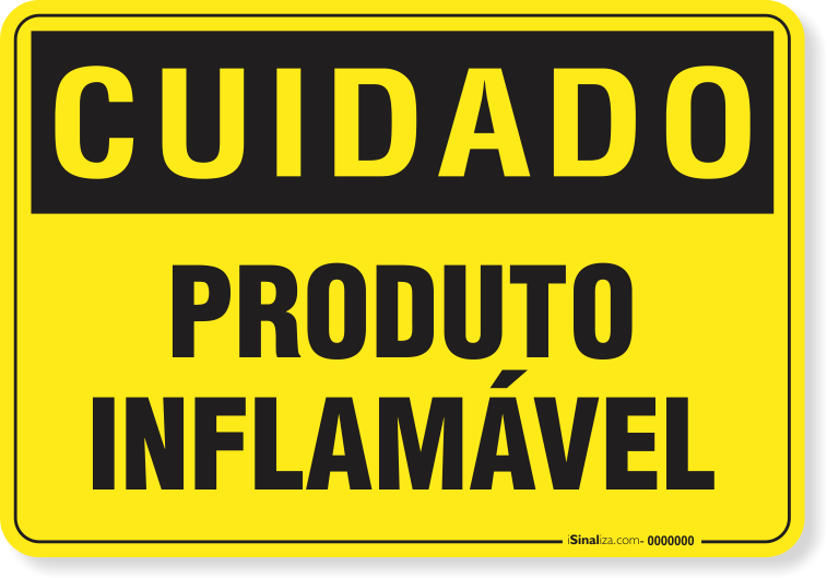 Placa Cuidado  Produto Inflamável
