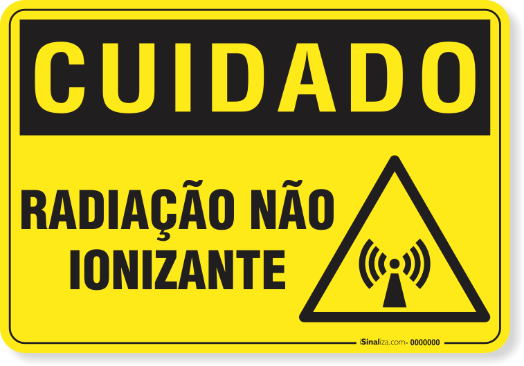 Placa Cuidado  Radiação Não Ionizante