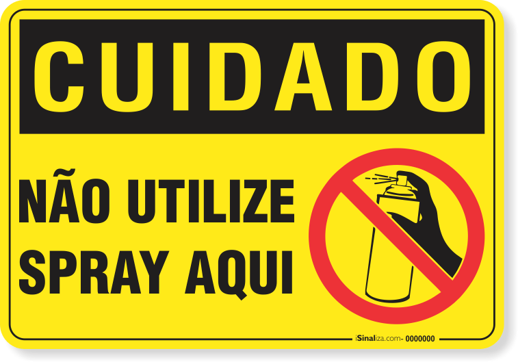 Placa Cuidado  Não Utilize Spray Aqui