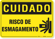 Placa Cuidado  Risco De Esmagamento