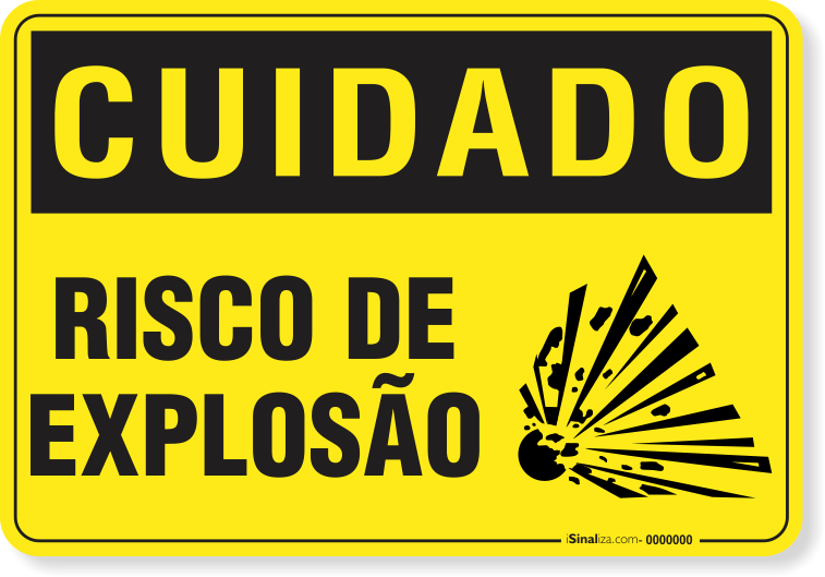 Placa Cuidado  Risco De Explosão