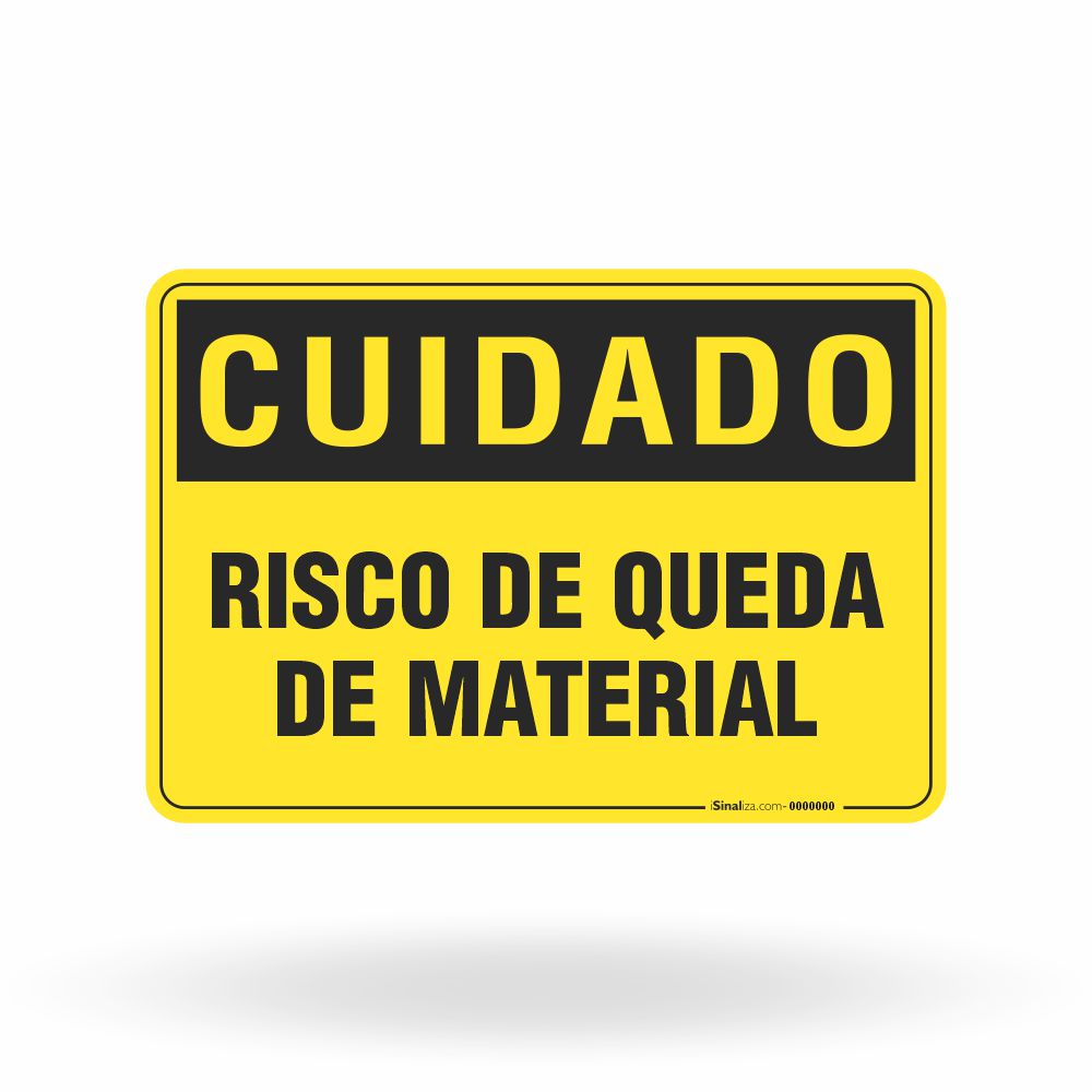 Placa Cuidado - Risco de Queda de Material