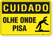 Placa Cuidado  Olhe Onde Pisa
