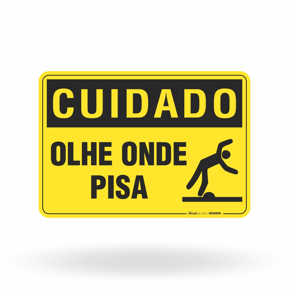 Placa Cuidado - Olhe Onde Pisa