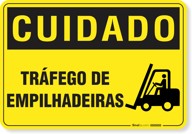Placa Cuidado  Tráfego De Empilhadeiras