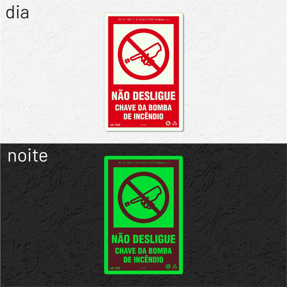 Placa "Não Desligue Chave da Bomba de Incêndio" Fotoluminescente E20 com ColorAdd