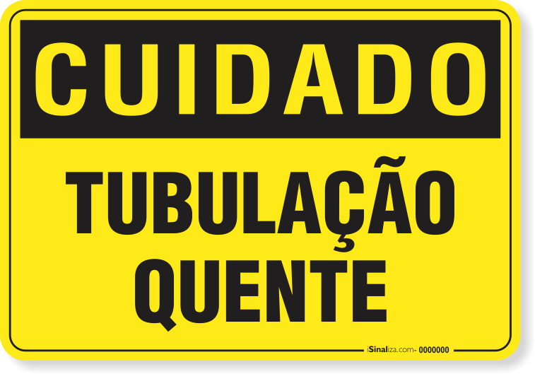 Placa Cuidado  Tubulação Quente