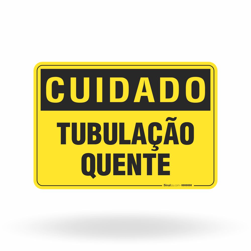 Placa Cuidado - Tubulação Quente