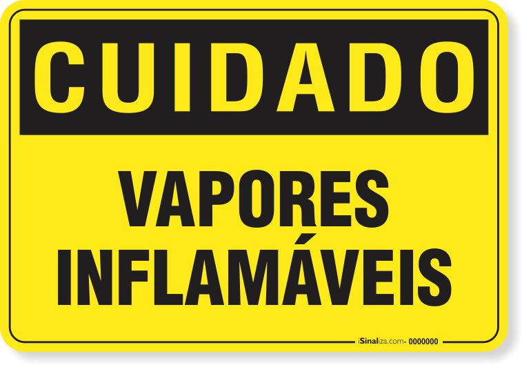 Placa Cuidado  Vapores Inflamáveis