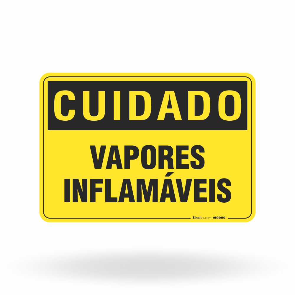 Placa Cuidado - Vapores Inflamáveis