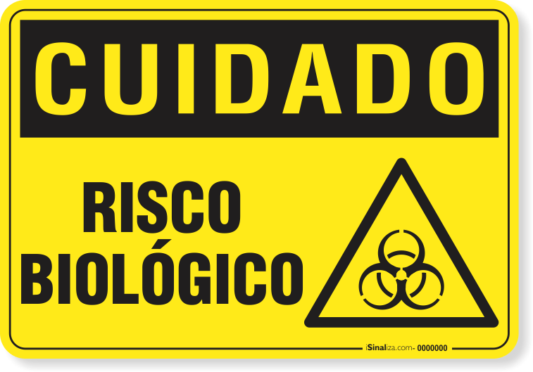 Placa Cuidado  Risco Biológico