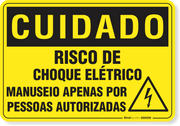 Placa Cuidado  Risco De Choque Elétrico Manuseio Apenas Por Pessoas Autorizadas