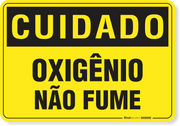 Placa Cuidado  Oxigênio Não Fume