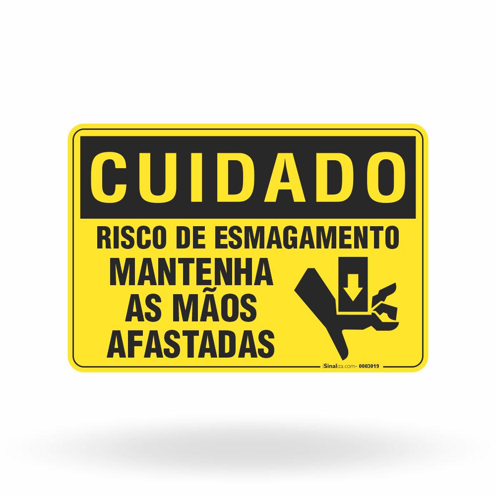 Placa Cuidado - Risco de Esmagamento Mantenha as Mãos Afastadas