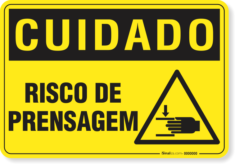 Placa Cuidado  Risco De Prensagem