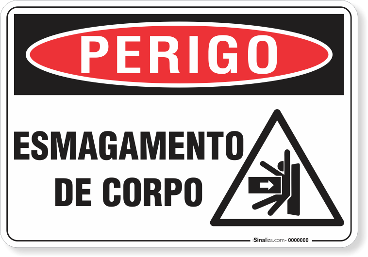 Placa Perigo Esmagamento De Corpo