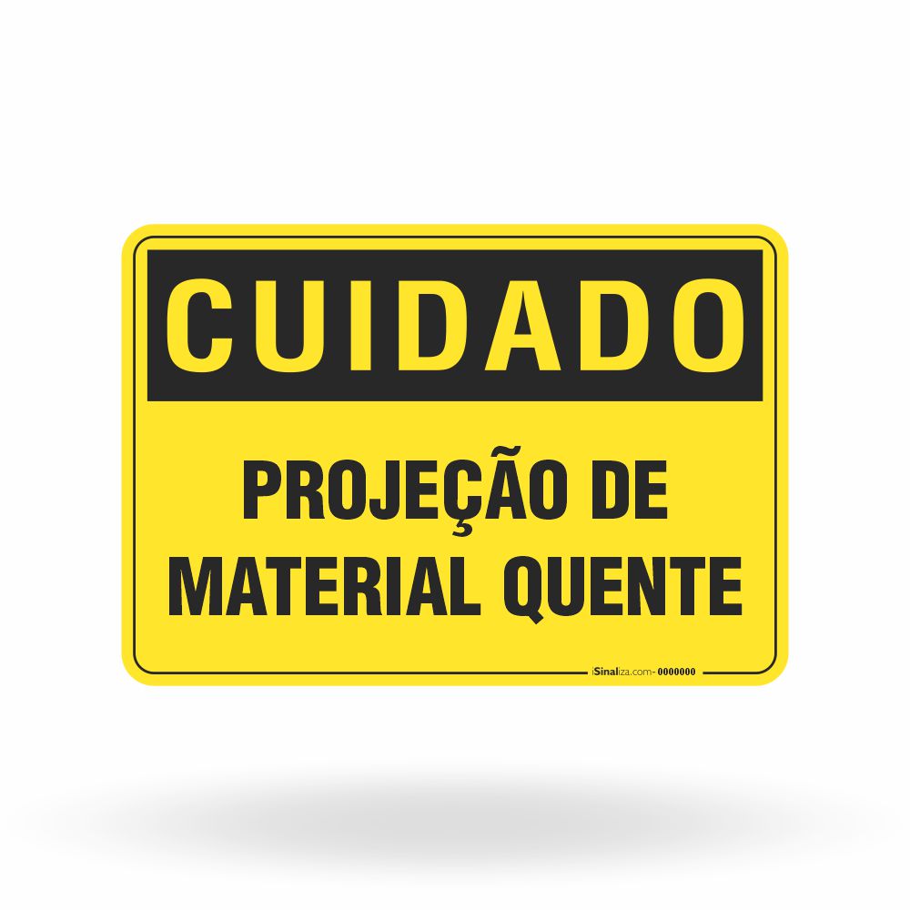 Placa Cuidado - Projeção de Material Quente