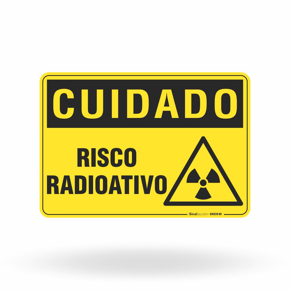 Placa Cuidado - Risco Radioativo