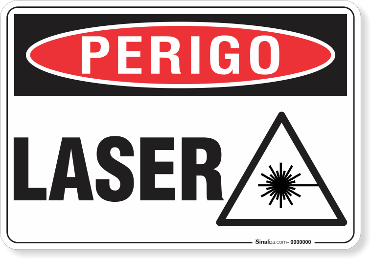 Placa Perigo Laser